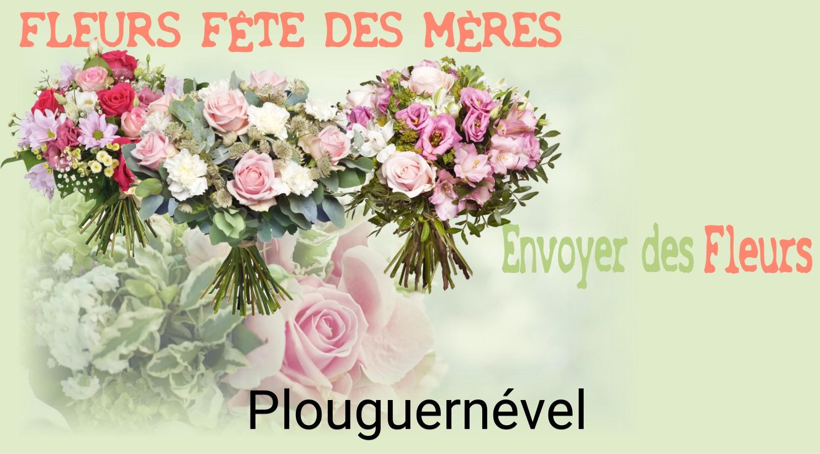 Bouquet de Fête des Mères livré à Plouguernével